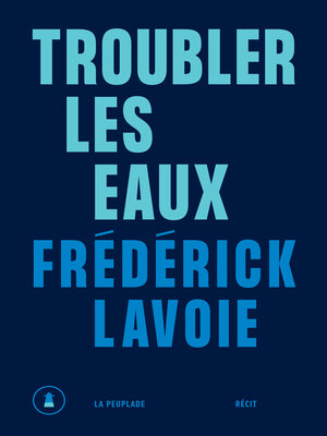 cover image of Troubler les eaux